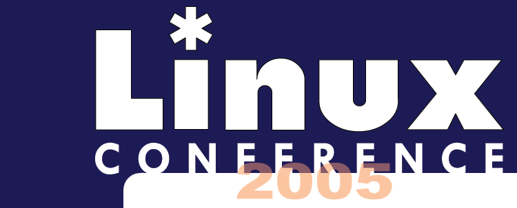 Linux Conference 2005
